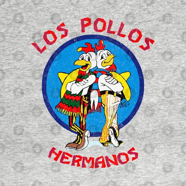 Los Pollos Hermanos - vintage logo by BodinStreet